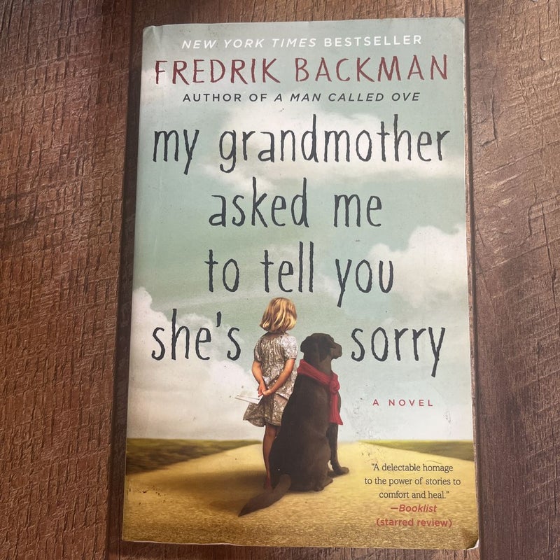 My Grandmother Asked Me to Tell You She's Sorry