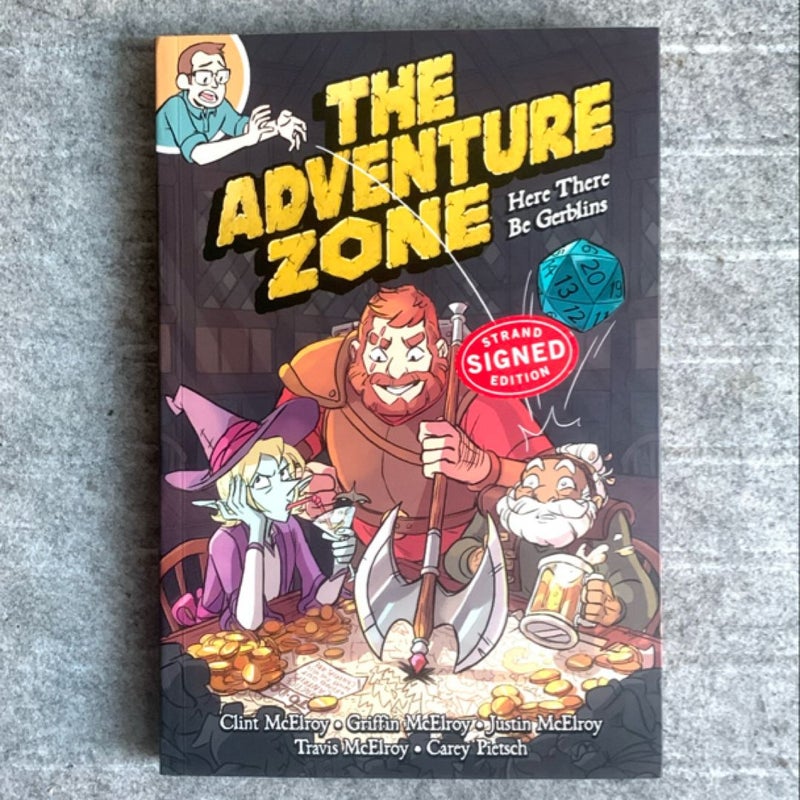 Signed- The Adventure Zone: Here There Be Gerblins