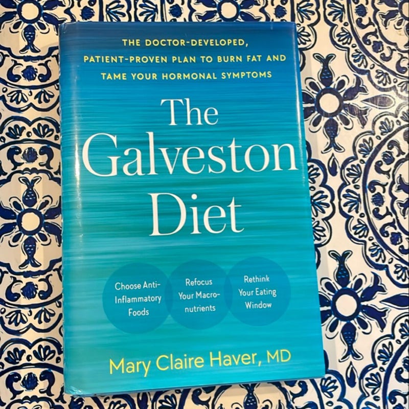 The Galveston Diet