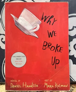 Why We Broke Up