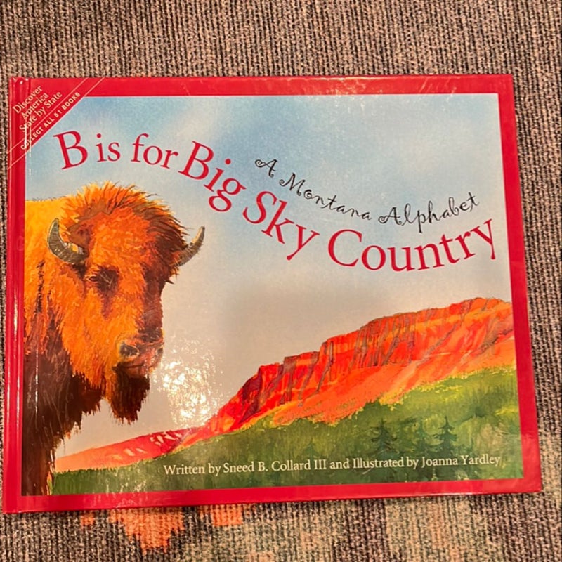 B Is for Big Sky Country