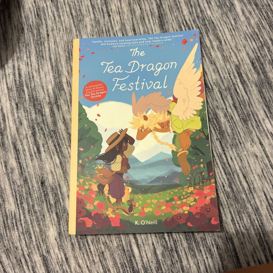The Tea Dragon Festival by K. O'Neill