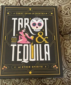 Tarot and Tequila
