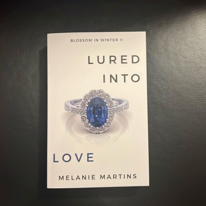Lured into Love