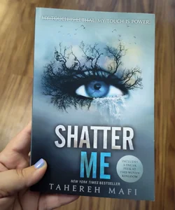 Shatter Me