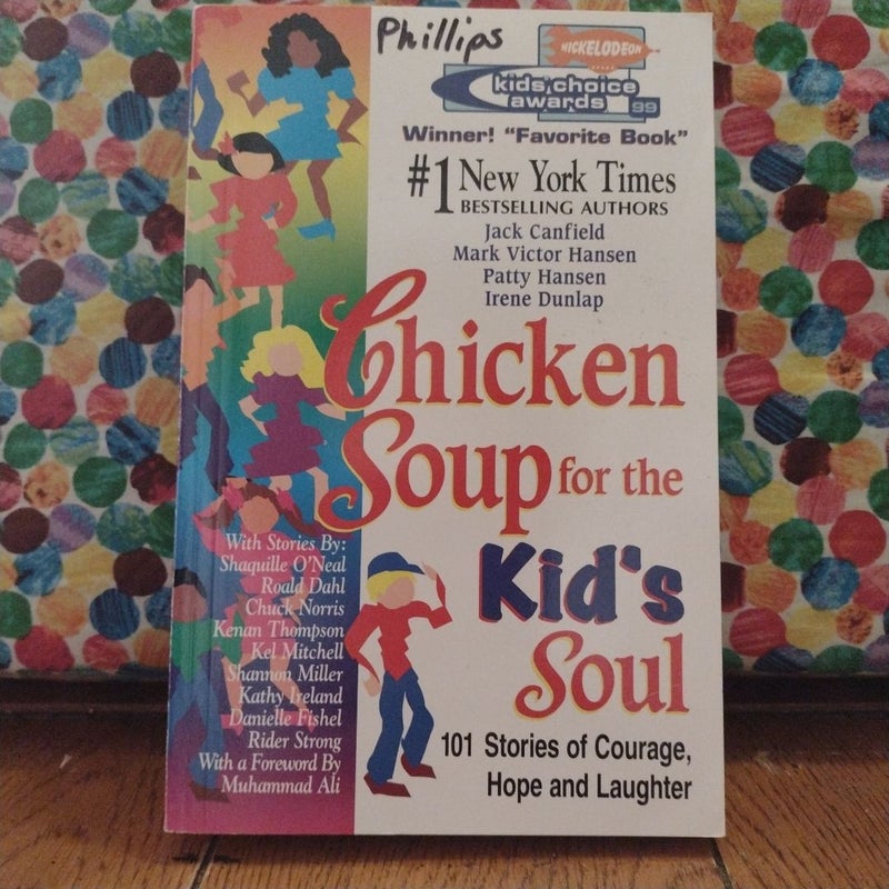 Chicken Soup for the Kid's Soul