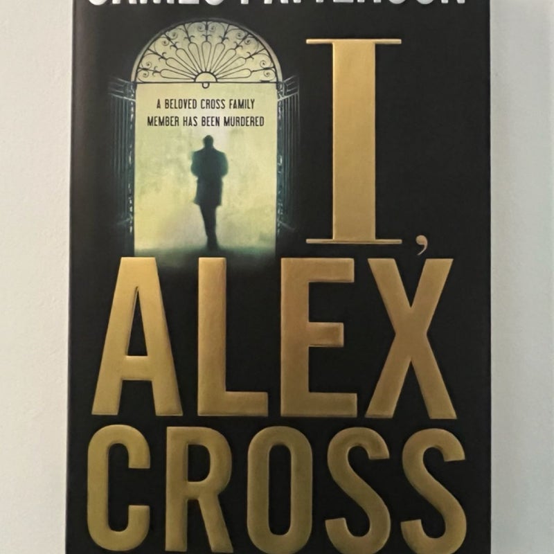 I, Alex Cross, First Edition