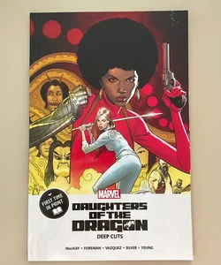 Daughters of the Dragon: Deep Cuts
