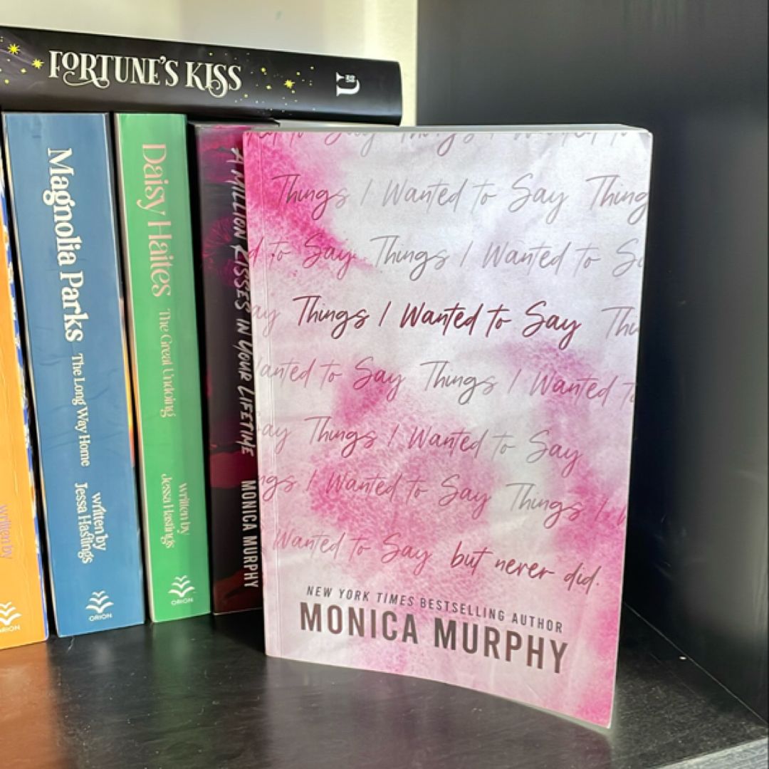 Things I Wanted to Say