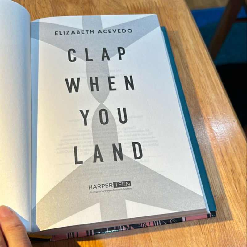 1st ed./1st * Clap When You Land