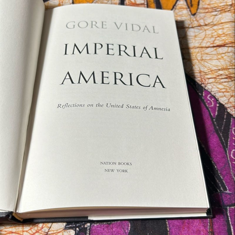 Imperial America (2004 1st Ed/1st)