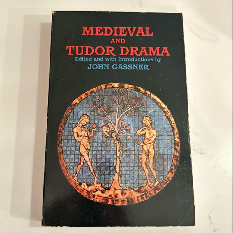 Medieval and Tudor Drama