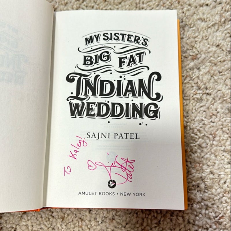 SIGNED My Sister's Big Fat Indian Wedding