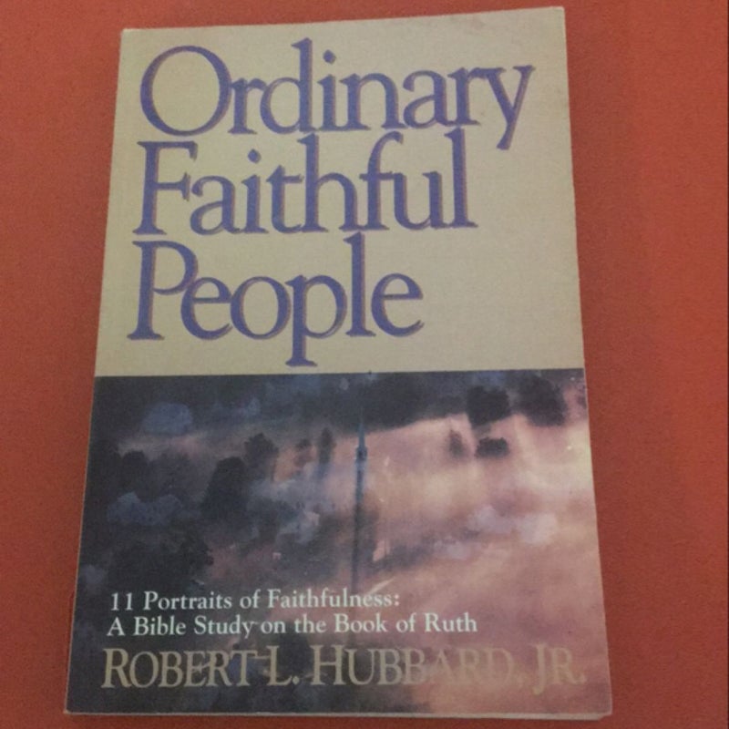 Ordinary Faithful People