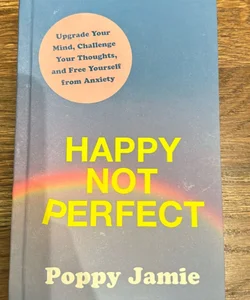 Happy Not Perfect