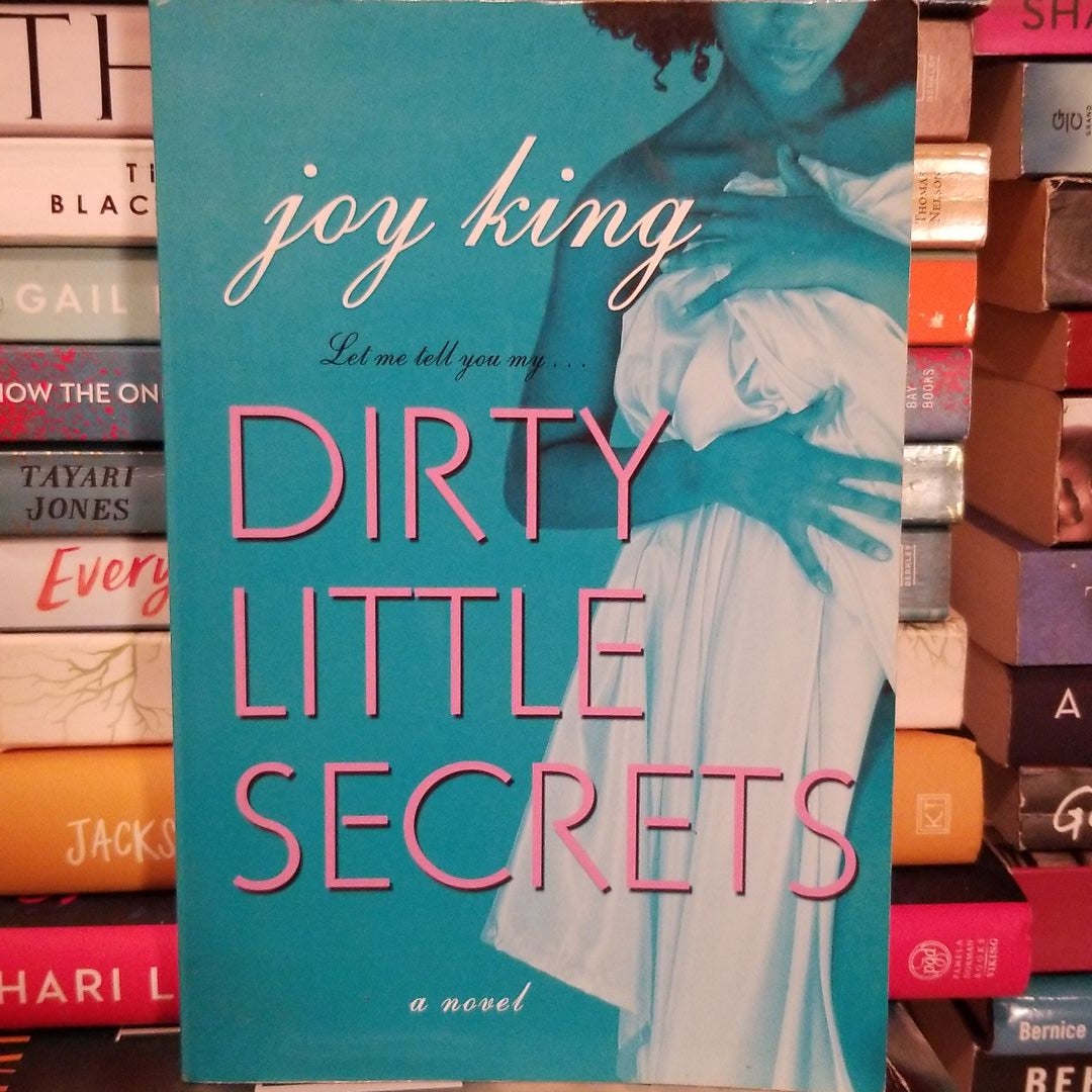 Dirty Little Secrets