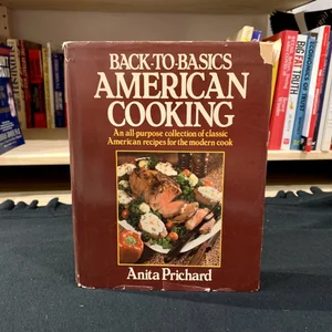 Back to Basics American Cooking