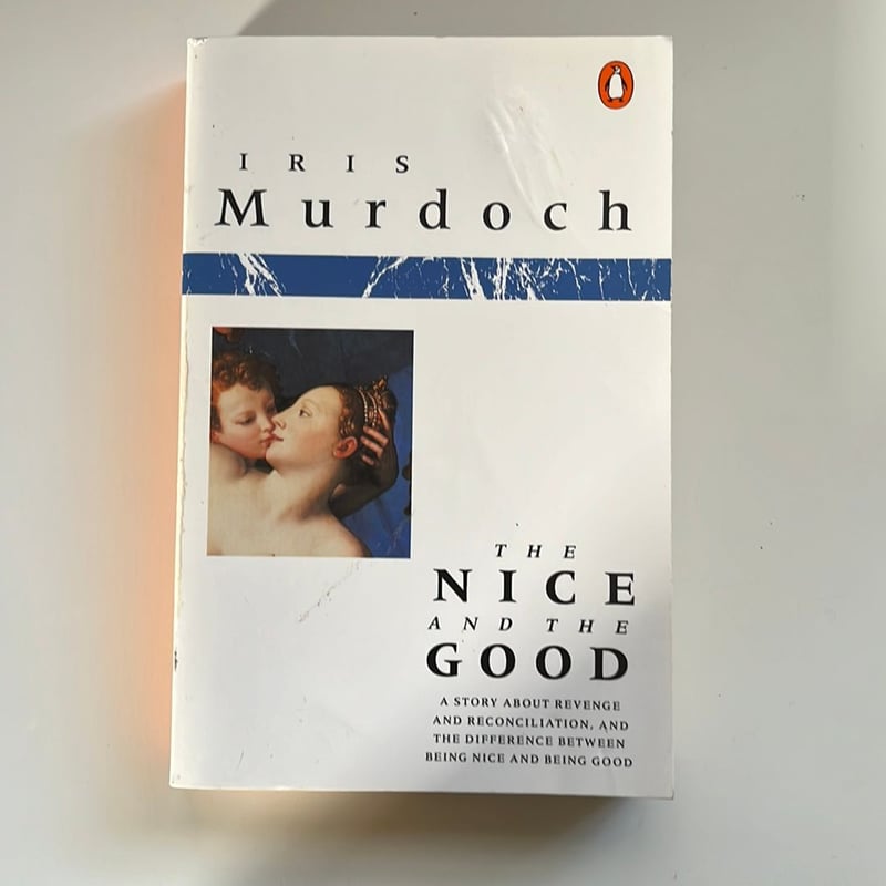 The Nice and the Good by Iris Murdoch