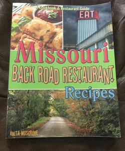 Missouri Back Road Restaurant Recipes