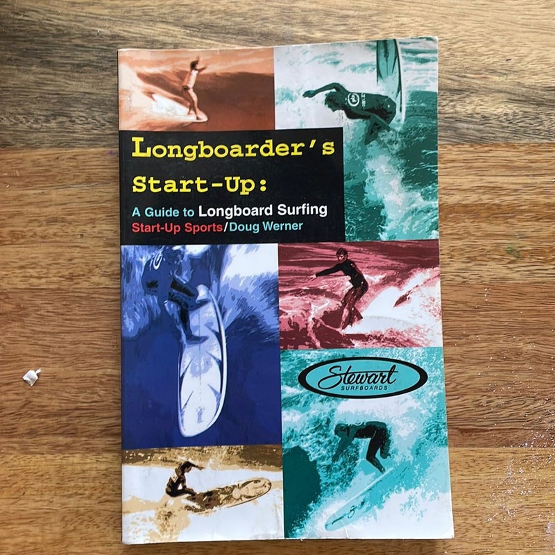Longboarder's Start-Up