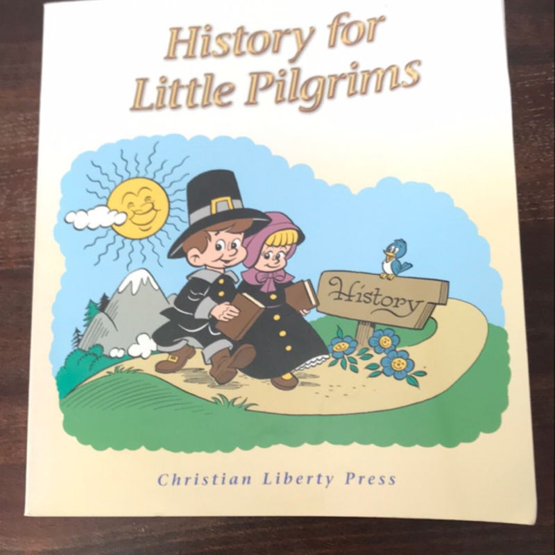 History for Little Pilgrims