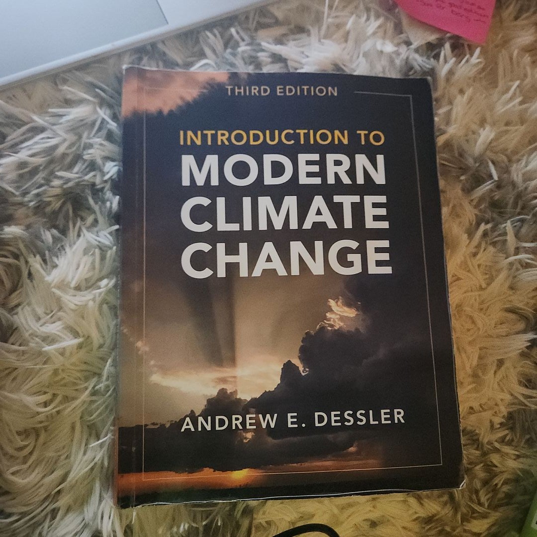 Introduction to modern climate change by andrew e dessler paperback