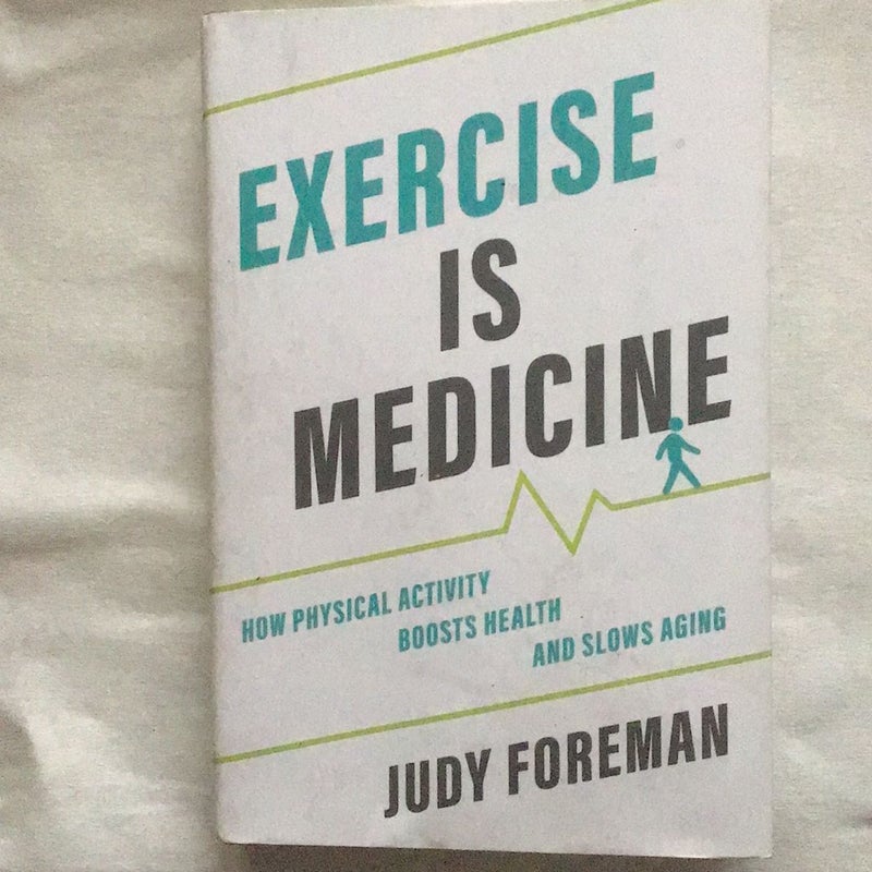 Exercise Is Medicine