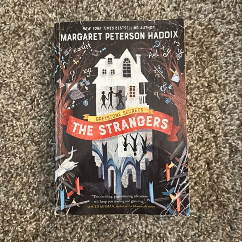 Greystone Secrets #1: the Strangers