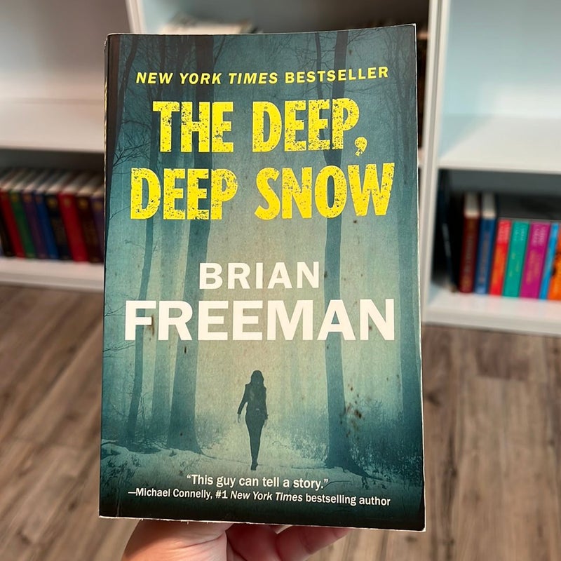 The Deep, Deep Snow