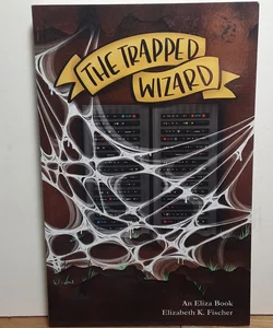 The Trapped Wizard