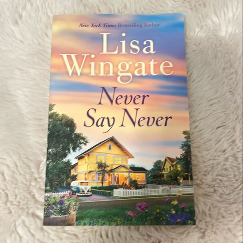Never Say Never