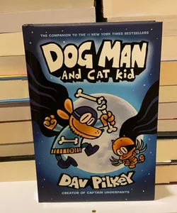 Dog Man and Cat Kid: A Graphic Novel