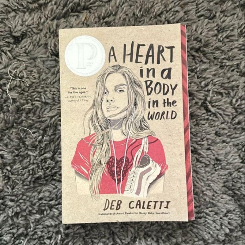 A Heart in a Body in the World