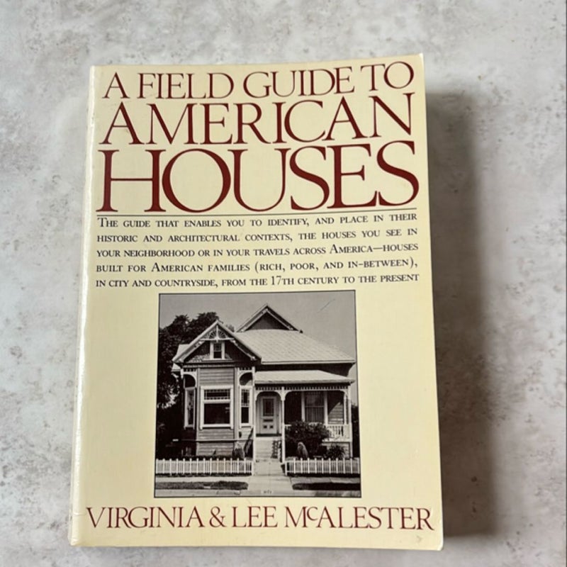 A Field Guide to American Houses