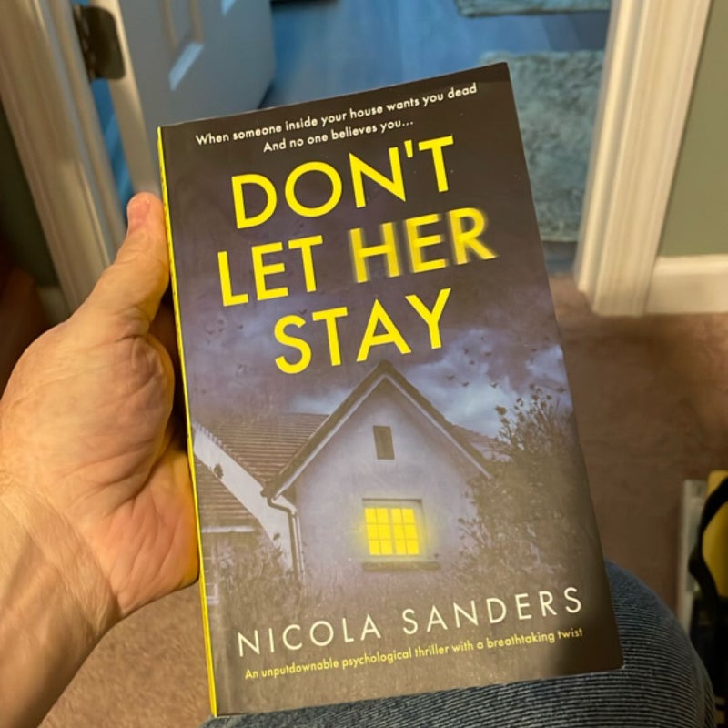 Don't Let Her Stay
