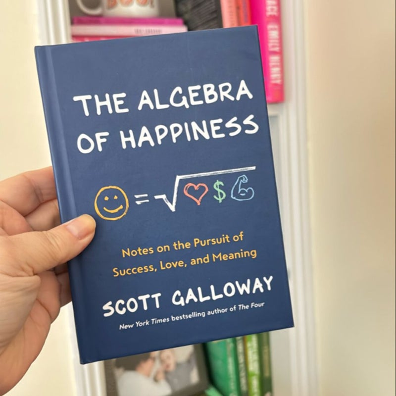 The Algebra of Happiness