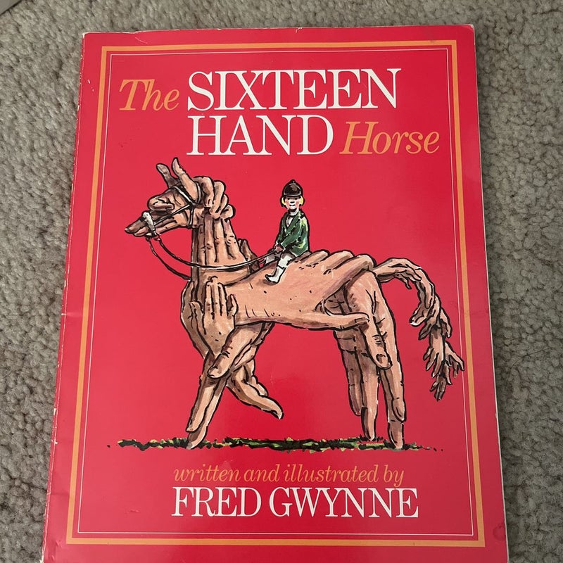 The Sixteen Hand Horse