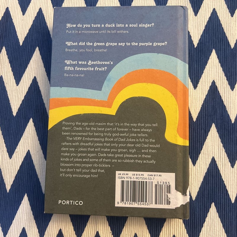 The Very Embarrassing Book of Dad Jokes