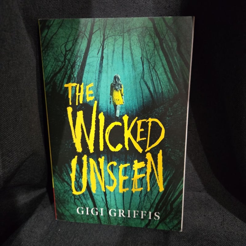 The Wicked Unseen