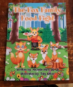 The Fox Family Food Fight