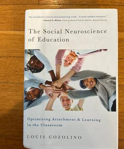 The Social Neuroscience of Education