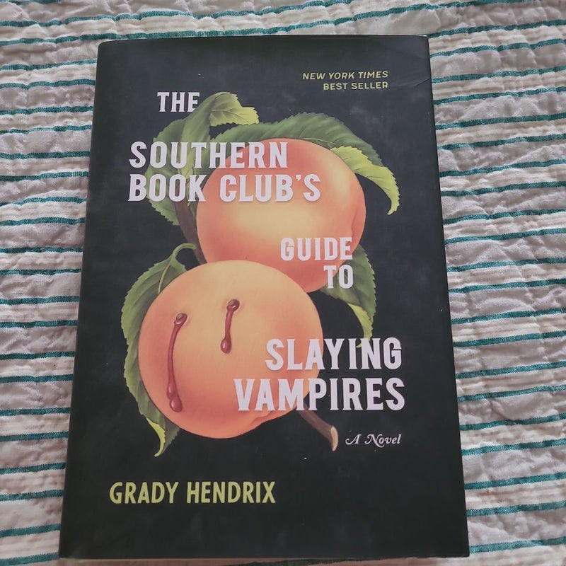 The Southern Book Club's Guide to Slaying Vampires