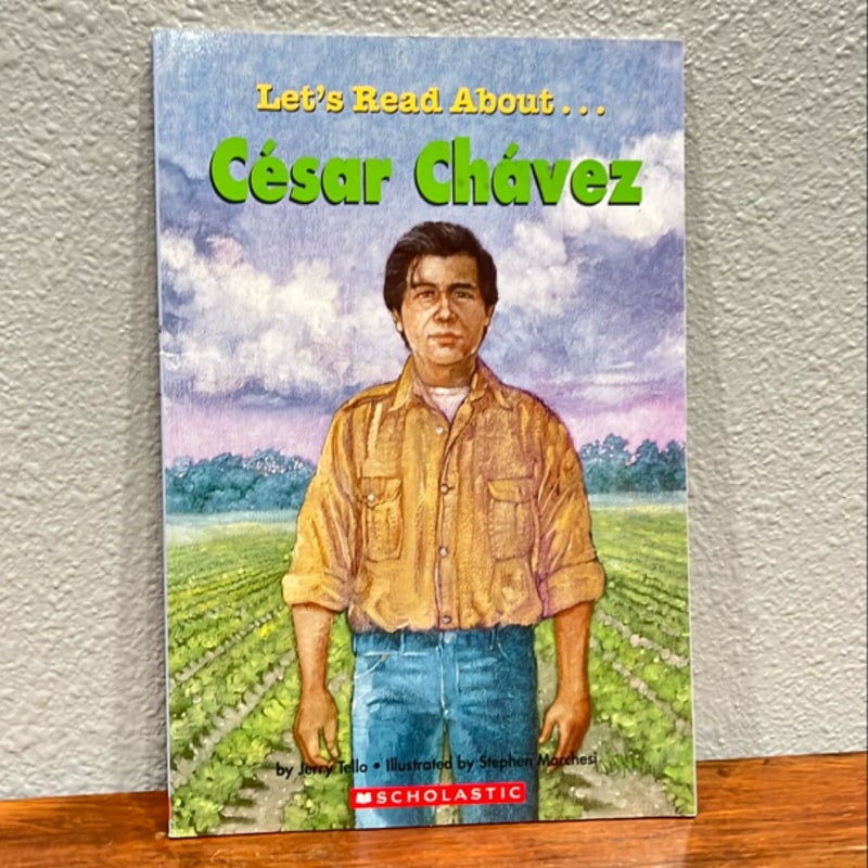 Let’s Read About Cesar Chavez