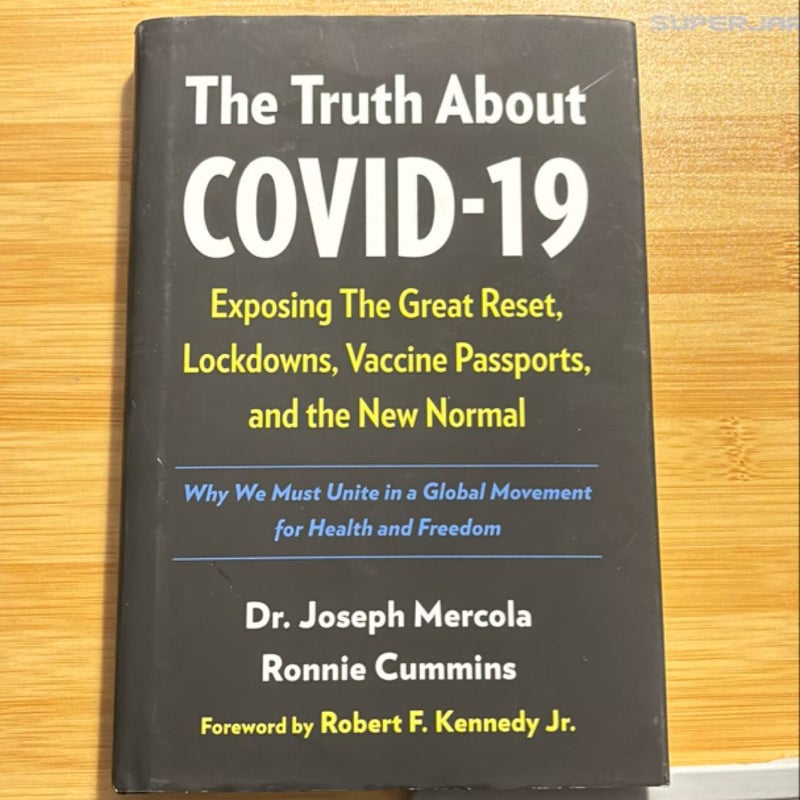 The Truth about COVID-19