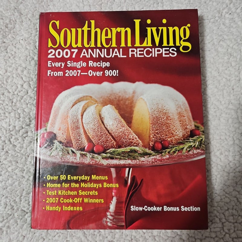 Southern Living 2007 Annual Recipes