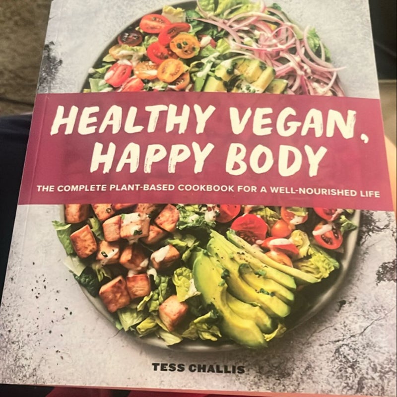 Healthy Vegan, Happy Body