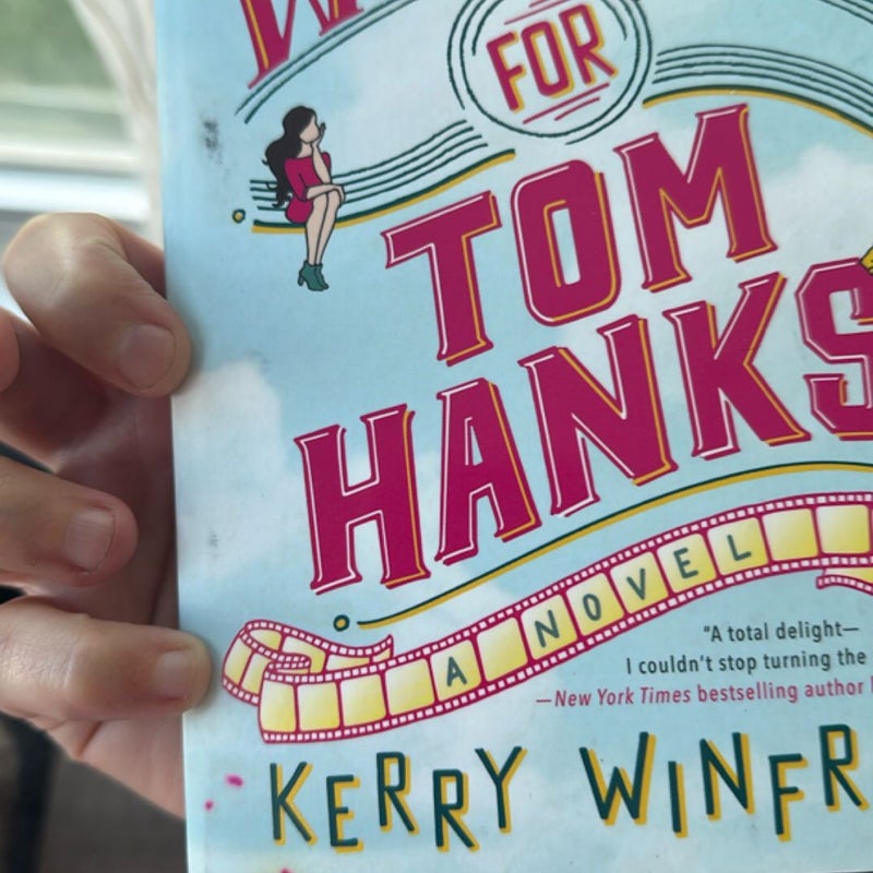 Waiting for Tom Hanks