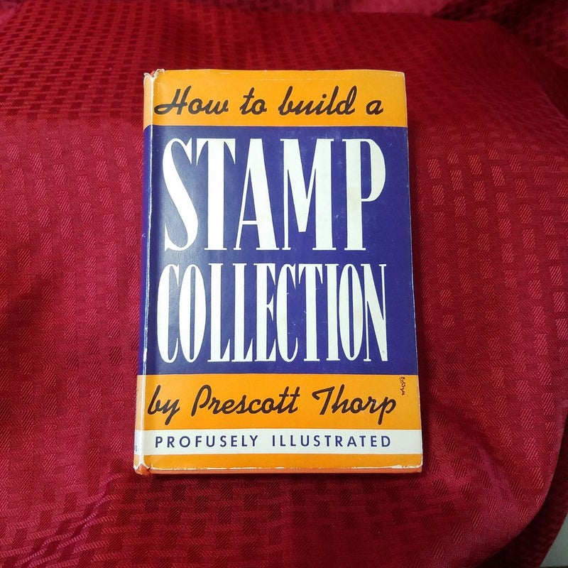 How To Build a Stamp Collection 