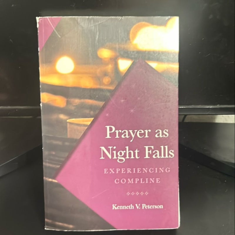 Prayer As Night Falls