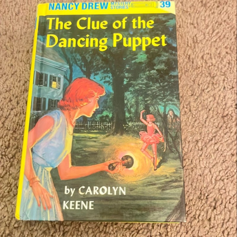 Nancy Drew 39: the Clue of the Dancing Puppet